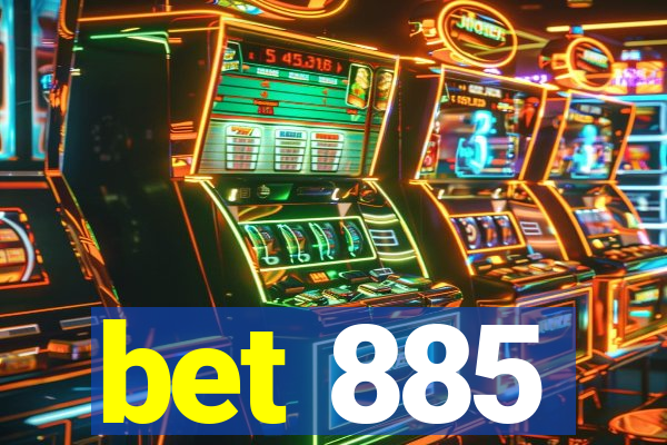 bet 885